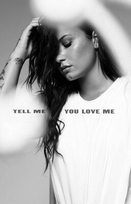 Demi Lovato Tell Me You Love Me