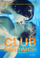 Club Sándwich (2013) Movie