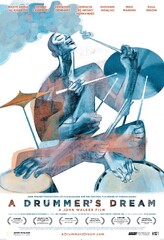 A Drummer's Dream (2012) Movie