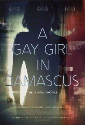 A Gay Girl in Damascus: The Amina Profile (2015) Movie