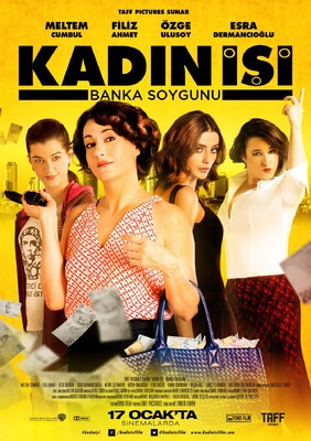 Kadin Isi Banka Soygunu (2014) Movie