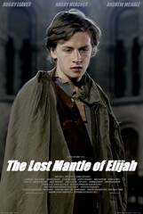 The Lost Mantle of Elijah (2013) Movie