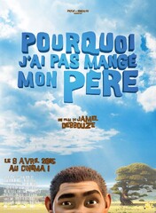 Pourquoi j'ai pas mangé mon père (2015) Movie