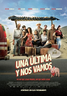 Una Ultima y Nos Vamos (2015) Movie